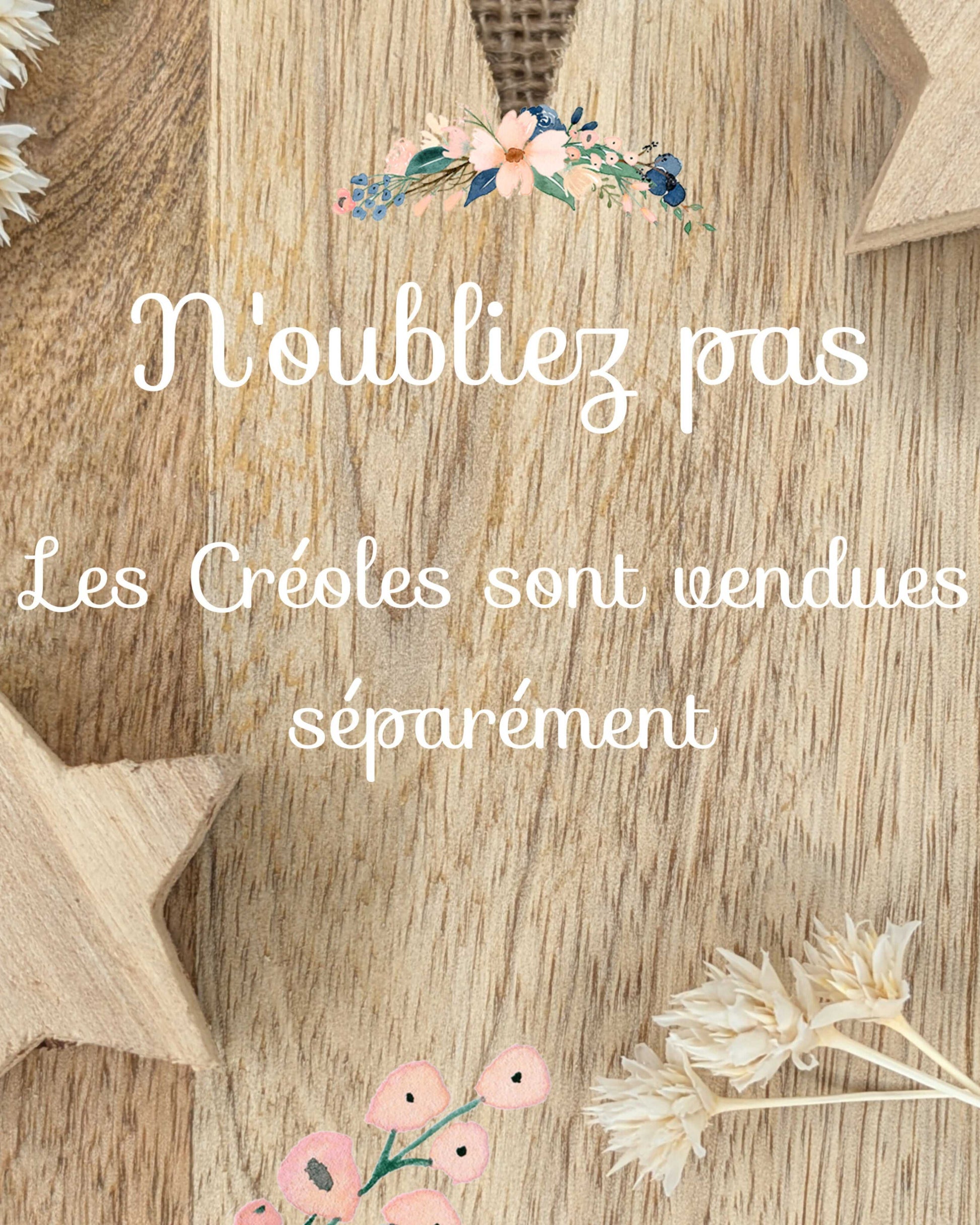 Les Créoles sont vendues séparément
